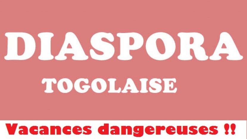 Vacances dangereuses pour la diaspora togolaise